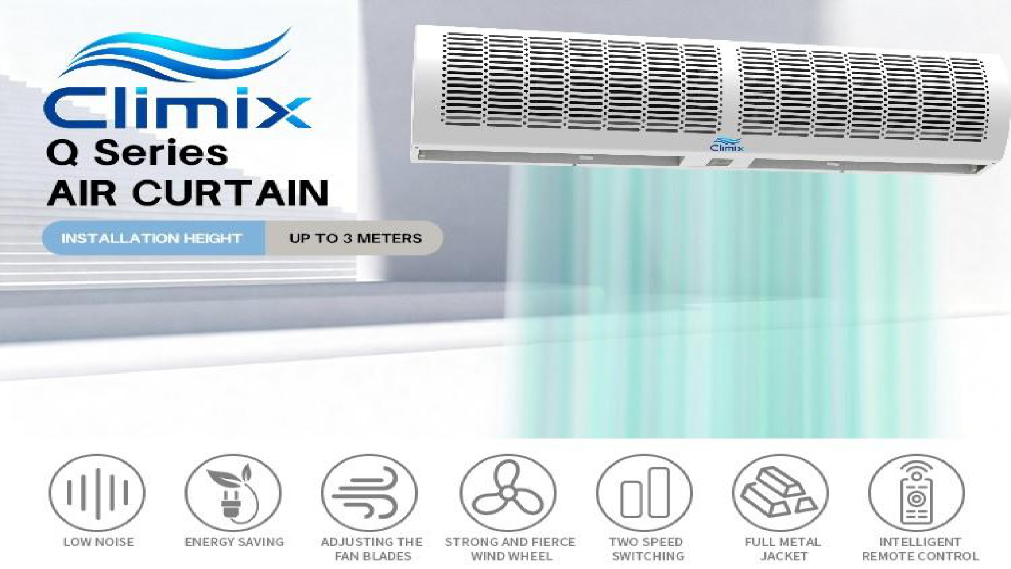 Climix Q Series Air Curtain